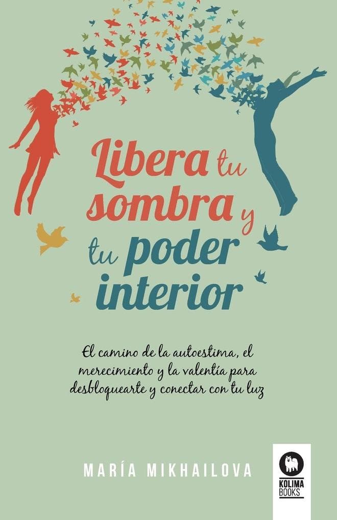 Libera tu sombra y tu poder interior