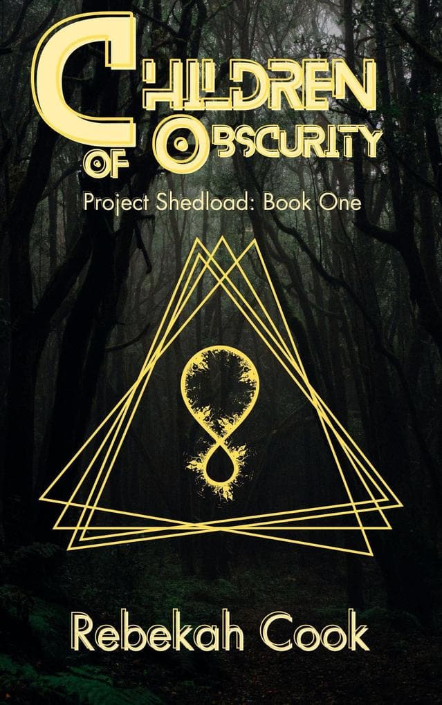Children of Obscurity (Project Shedload, #1)