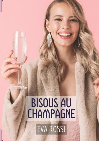 Bisous au champagne