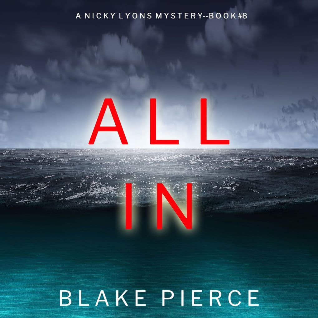 All In (A Nicky Lyons FBI Suspense ThrillerBook 8)
