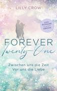 Forever Twenty-One - Zwischen uns die Zeit / Vor uns die Liebe