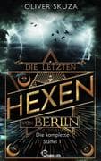 Die letzten Hexen von Berlin - Sammelband