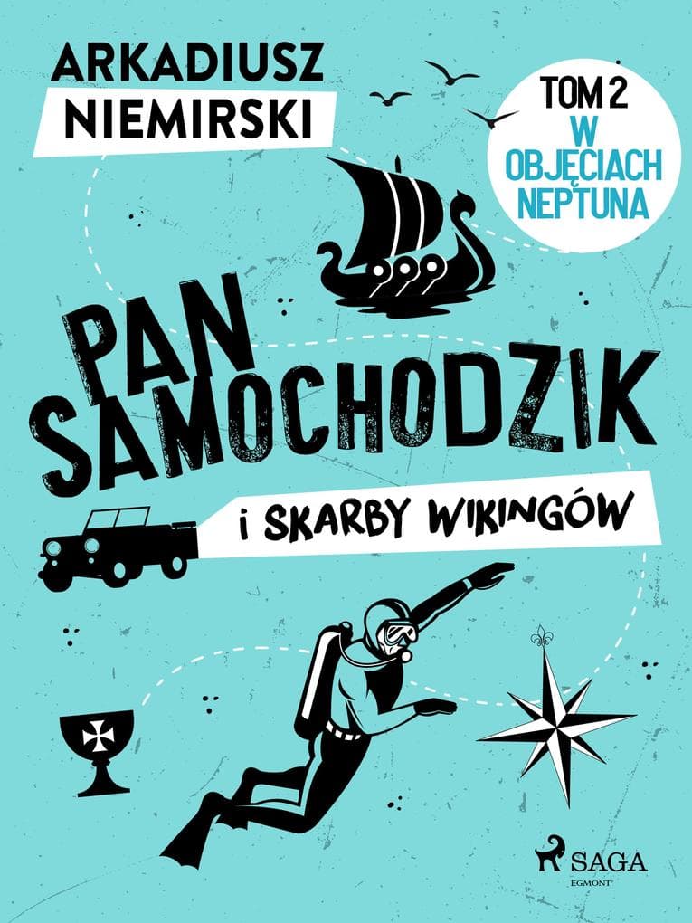 Pan Samochodzik i skarby wikingów Tom 2 - W objeciach Neptuna