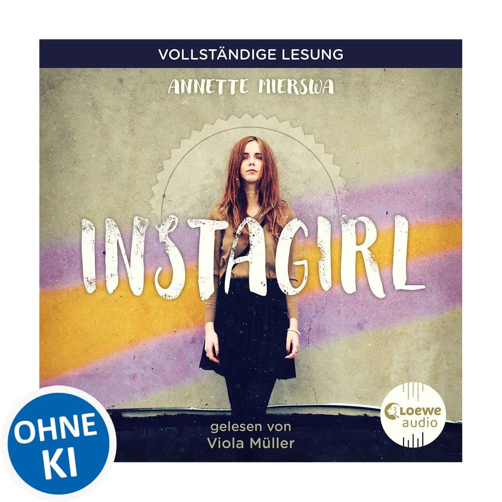 Instagirl: Hörbuch über Influencer und soziale Medien ab 12 Jahren