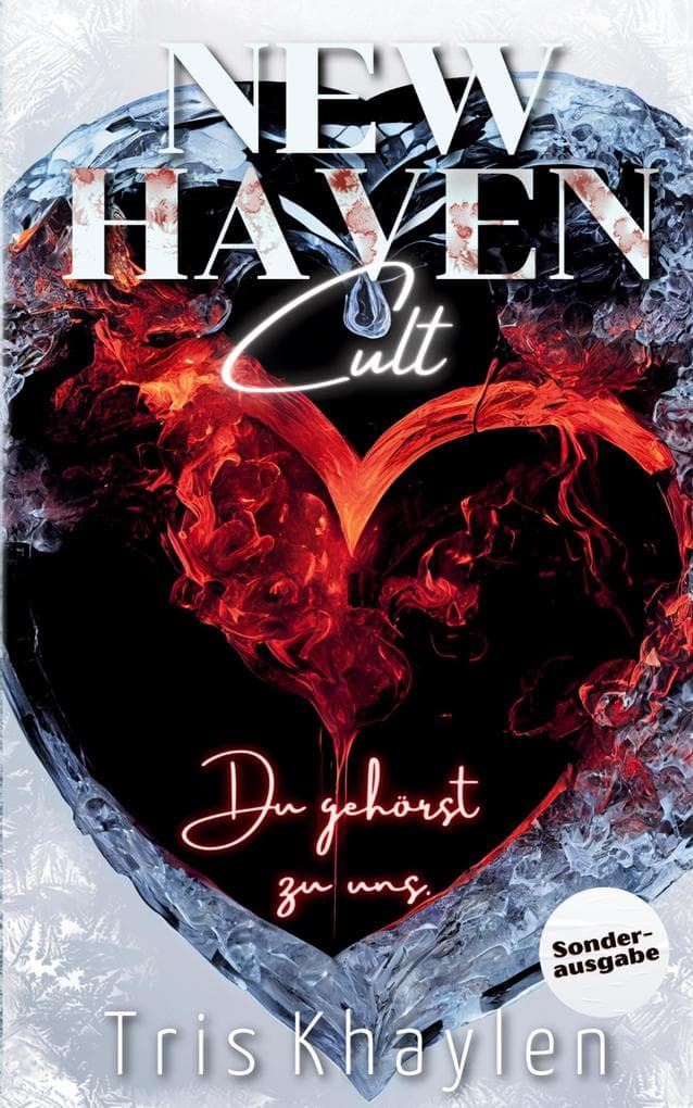 New Haven Cult: Du gehörst zu uns. (Sonderausgabe) - (Dark) Romance