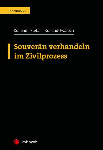 Souverän verhandeln im Zivilprozess