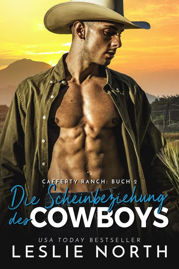 Die Scheinbeziehung des Cowboys (Cafferty Ranch Serie, #2)