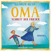 Oma! , schreit der Frieder