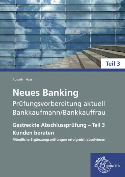 Neues Banking Prüfungsvorbereitung aktuell Bankkaufmann/Bankkauffrau