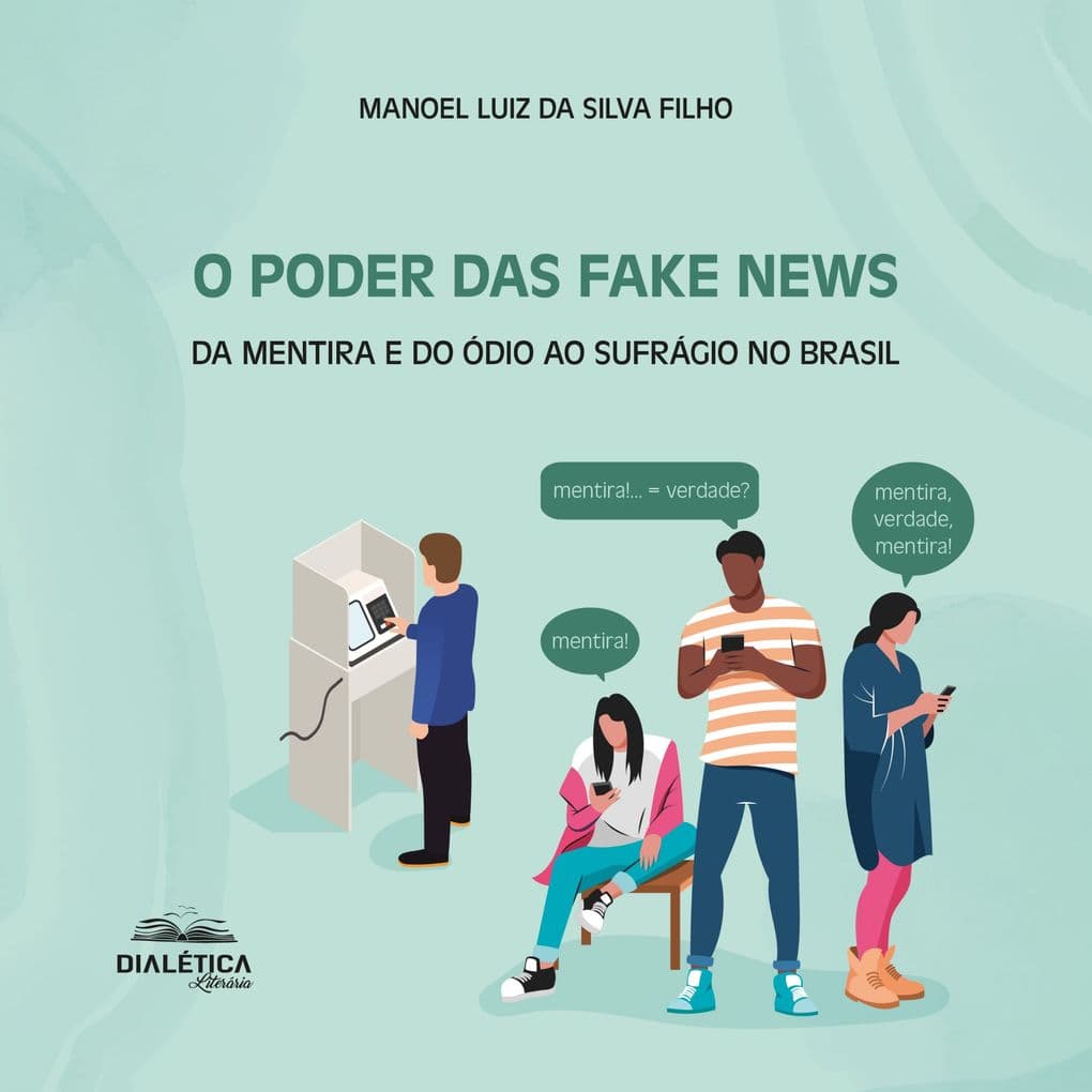 O Poder das Fake News