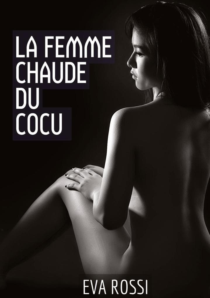 La Femme Chaude du Cocu