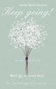 Keep Going - Das Tagebuch gegen Depressionen - Depression Tagebuch: Zum Ausfüllen und Ankreuzen mit
