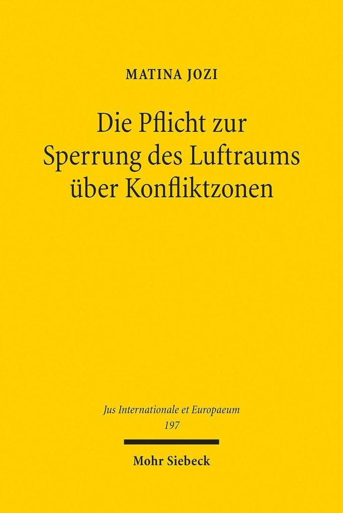 Die Pflicht zur Sperrung des Luftraums über Konfliktzonen