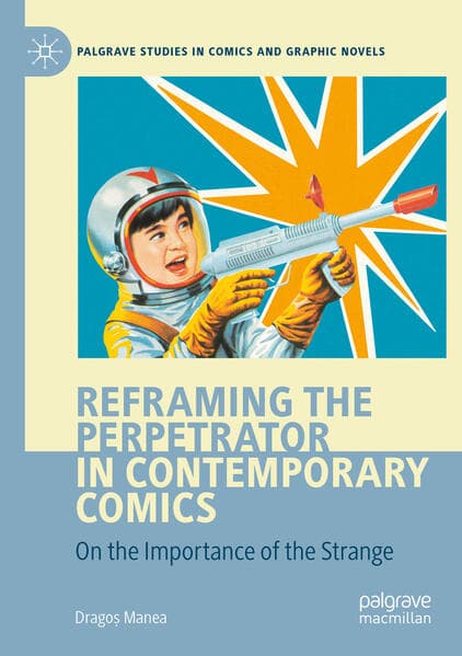 Reframing the Perpetrator in Contemporary Comics