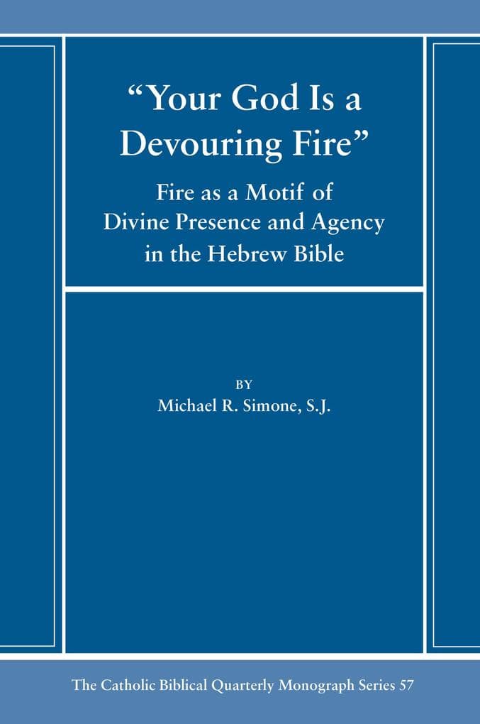 Your God Is a Devouring Fire
