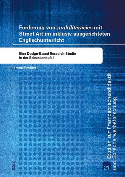 Förderung von 'multiliteracies' mit Street Art im inklusiv ausgerichteten Englischunterricht