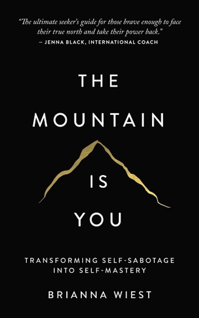 The Mountain is You