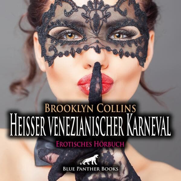 Heißer venezianischer Karneval | Erotik Audio Story | Erotisches Hörbuch Audio-CD, Audio-CD