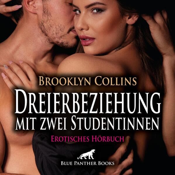 Dreierbeziehung mit zwei Studentinnen | Erotik Audio Story | Erotisches Hörbuch Audio-CD, Audio-CD