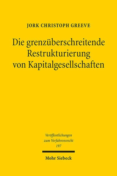 Die grenzüberschreitende Restrukturierung von Kapitalgesellschaften