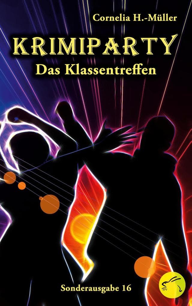Krimiparty Sonderausgabe 16: Das Klassentreffen