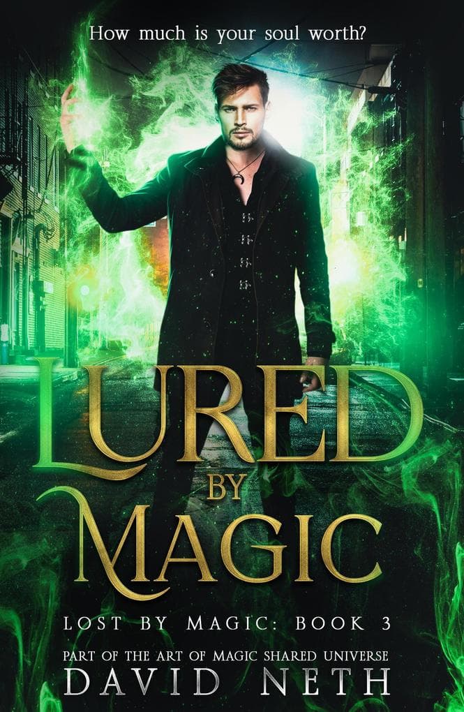 Lured By Magic (Lost By Magic, #3)