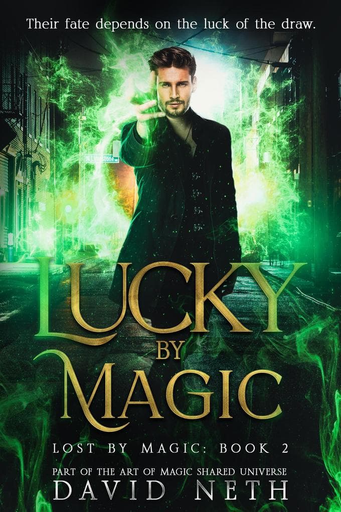 Lucky By Magic (Lost By Magic, #2)