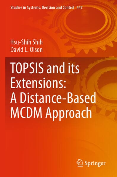 TOPSIS and its Extensions: A Distance-Based MCDM Approach