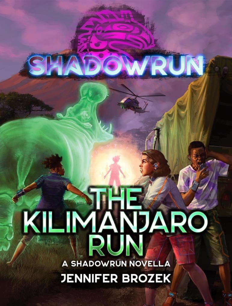 Shadowrun: The Kilimanjaro Run (Shadowrun Novella, #30)