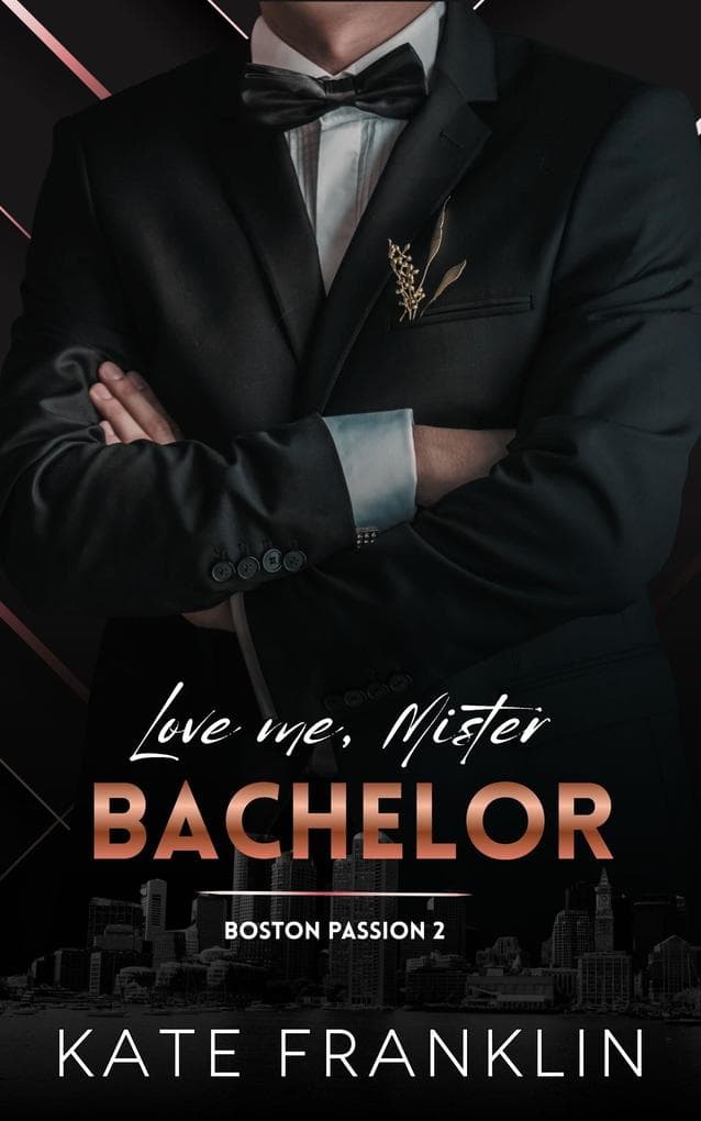 Love me, Mr. Bachelor