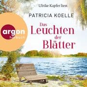 Das Leuchten der Blätter