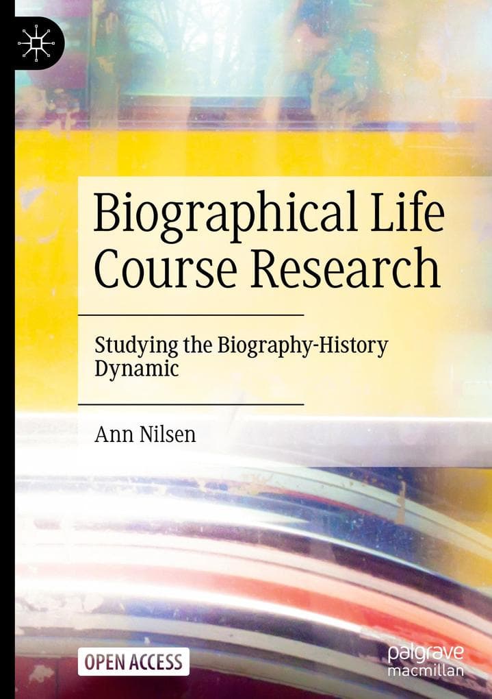 Biographical Life Course Research