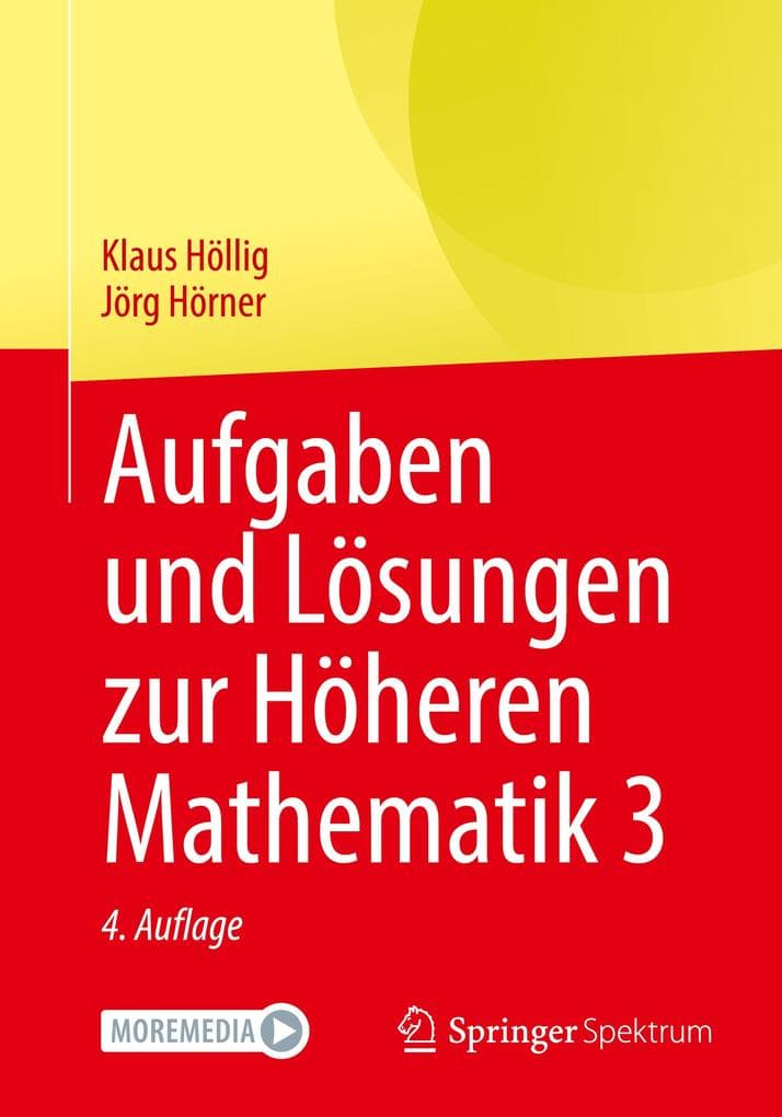 Aufgaben und Lösungen zur Höheren Mathematik 3