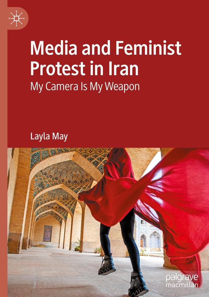 Media and Feminist Protest in Iran