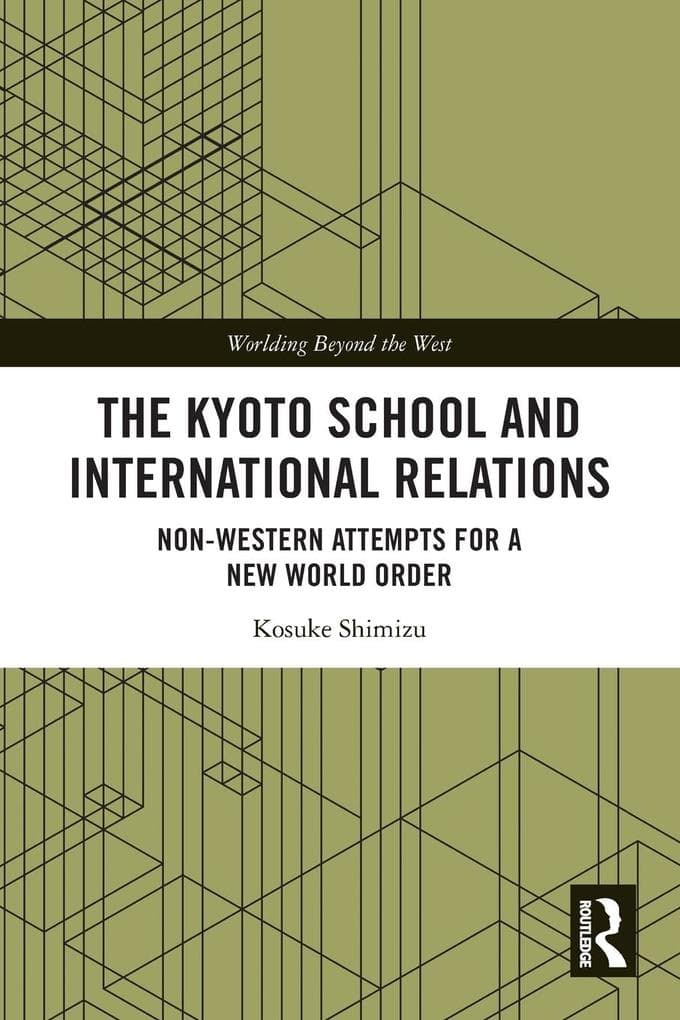 The Kyoto School and International Relations