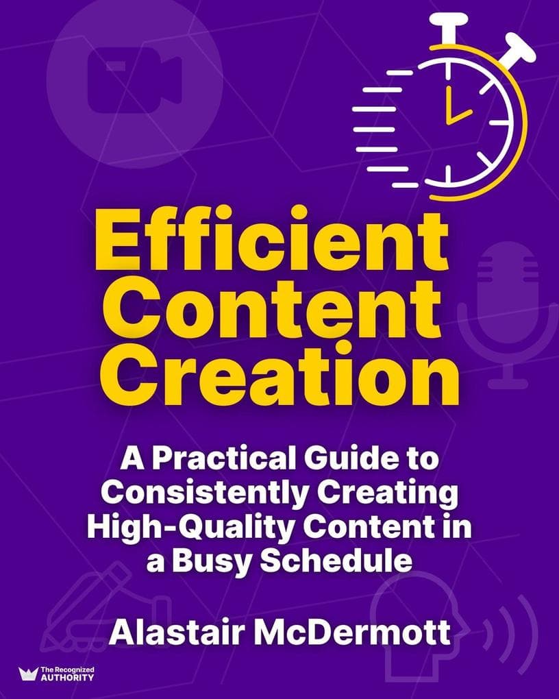 Efficient Content Creation (Expert Authority Builder)