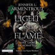 Light and Flame Eine Liebe im Schatten