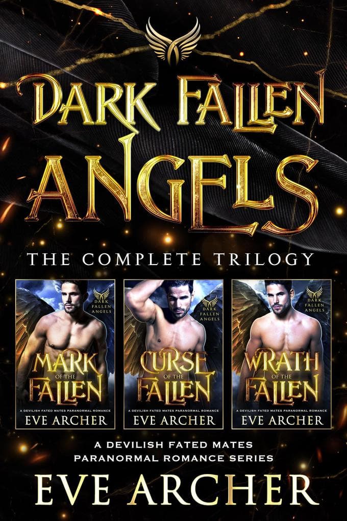 Dark Fallen Angels: The Compete Trilogy