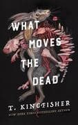 What Moves the Dead