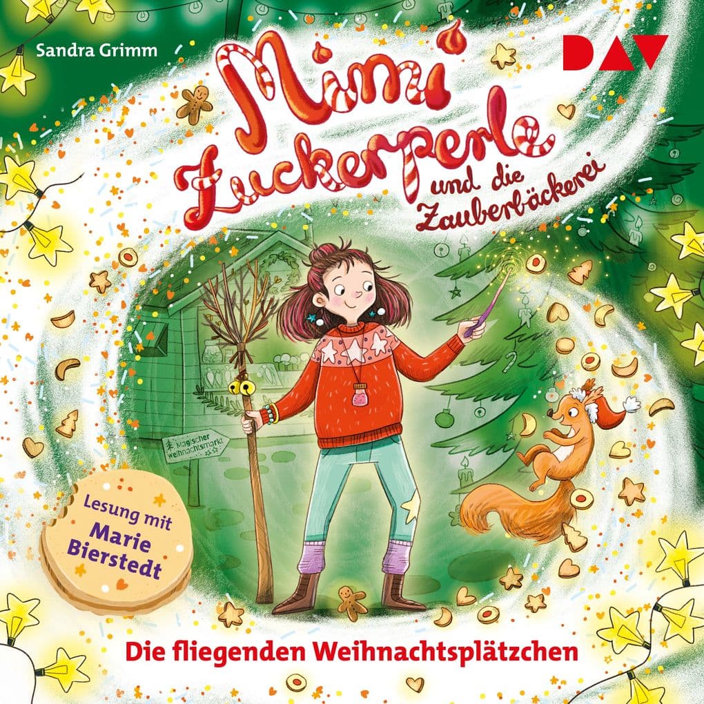 Mimi Zuckerperle und die Zauberbäckerei Teil 2: Die fliegenden Weihnachtsplätzchen