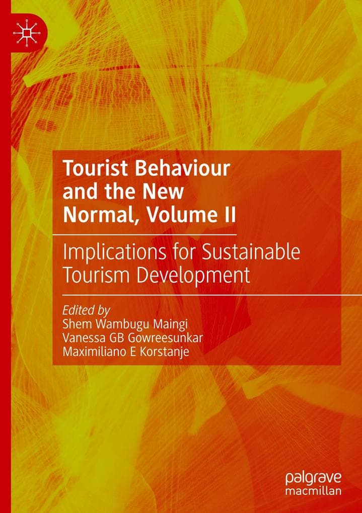 Tourist Behaviour and the New Normal, Volume II