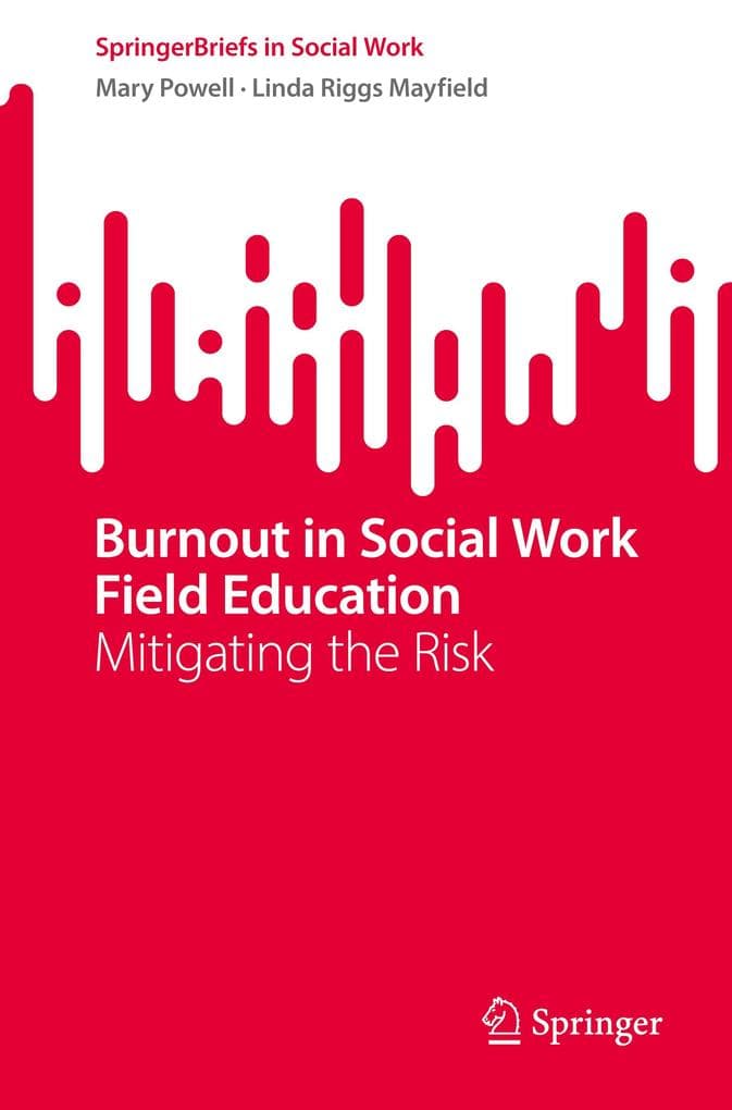 Burnout in Social Work Field Education