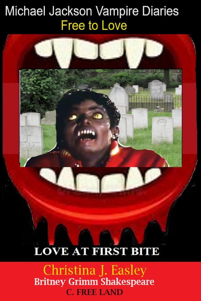 Michael Jackson Vampire Diaries Free to Love (Love at First Bite, #7)