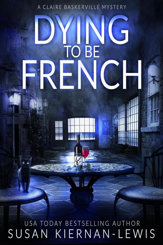 Dying to be French (The Claire Baskerville Mysteries, #3)