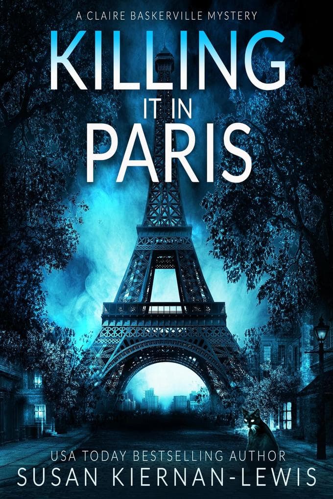 Killing It In Paris (The Claire Baskerville Mysteries, #5)