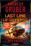 Last Line of Defense, Band 3 - Der Crash