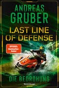 Last Line of Defense, Band 2 - Die Bedrohung