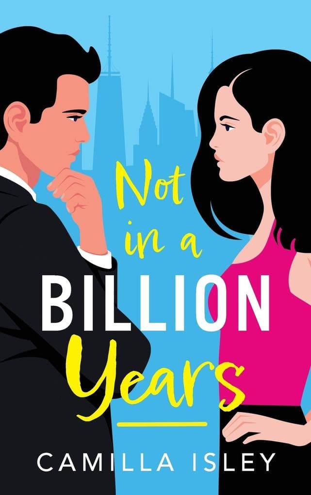 Not In A Billion Years