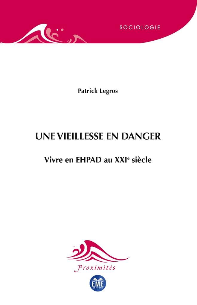 Une vieillesse en danger