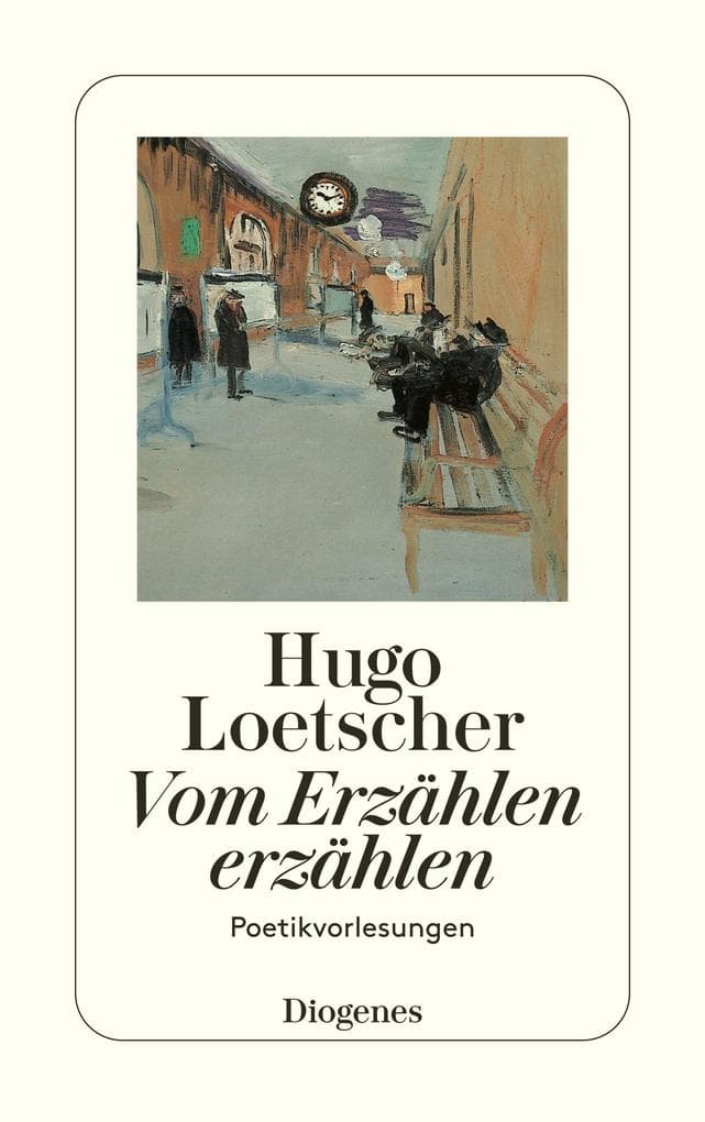 Vom Erzählen erzählen: Poetikvorlesungen